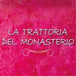 La Trattoria del Monasterio